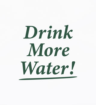 Drink More Water T-Shirt - White/Forest