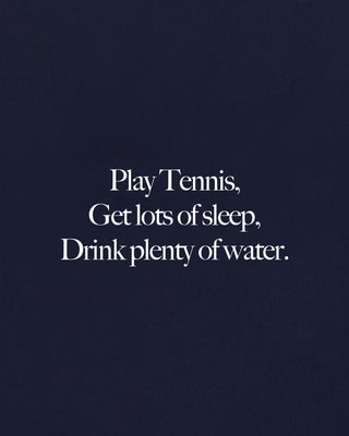Text on a dark background with motivational message about tennis, sleep, and water.