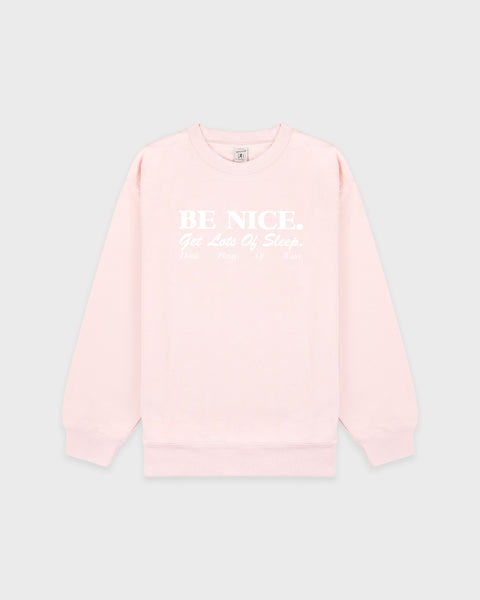 Be Nice Crewneck - Clear Pink/White