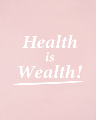 Health Is Wealth T-Shirt - Clear Pink/White
