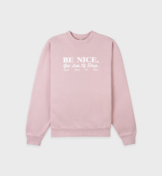 Be Nice Crewneck - Fondant
