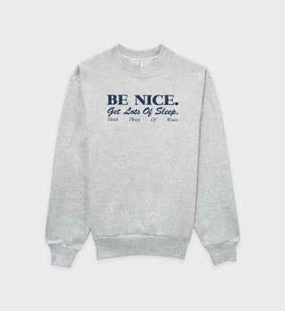 Be Nice Crewneck - Heather Gray