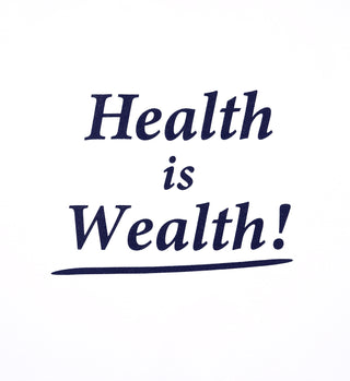 Health is Wealth T-Shirt - White