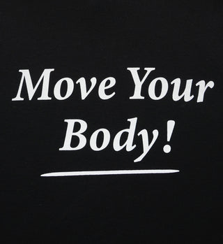 Move Your Body Hoodie - Black