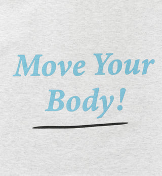 Move Your Body Hoodie - Heather Gray